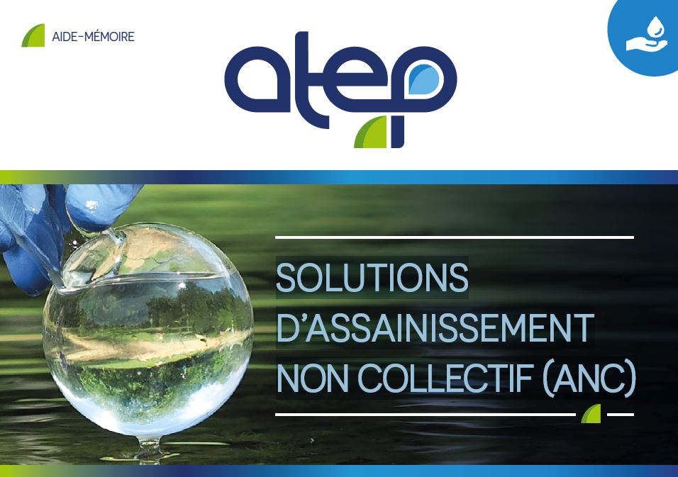 AIDE-MEMOIRE ATEP Solutions d’Assainissement Non Collectif (ANC)