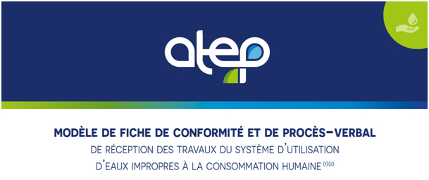Modèle de fiche de conformité et de procès-verbal de réception des travaux du système d’utilisation d’eaux impropres à la consommation humaine